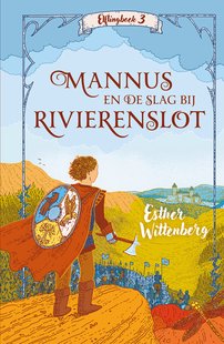 Mannus en de slag bij Rivierenslot
