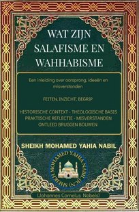 Wat zijn salafisme en wahhabisme