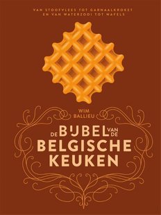 De bijbel van de Belgische keuken
