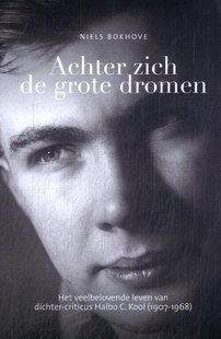 Achter zich de grote dromen.