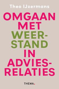 Omgaan met weerstand in adviesrelaties