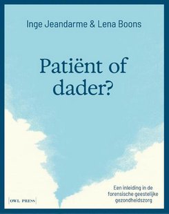 Patiënt of dader?