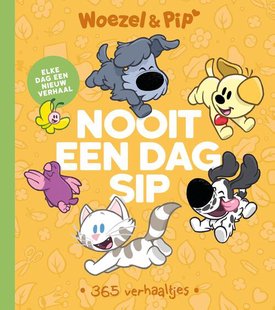 Woezel & Pip: Nooit een dag sip