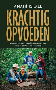 Krachtig opvoeden