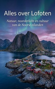 Alles over Lofoten