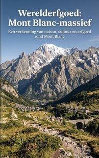 Werelderfgoed: Mont Blanc-massief