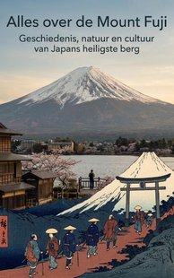 Alles over de Mount Fuji