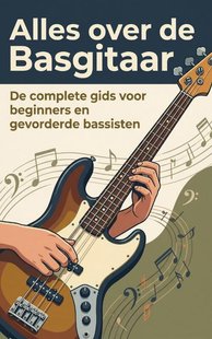 Alles over de Basgitaar