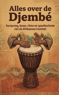 Alles over de Djembé