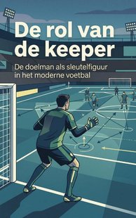 De rol van de keeper