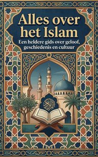 Alles over het Islam