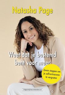 Weet dat je bestemd bent voor meer