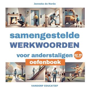 Samengestelde werkwoorden voor anderstaligen