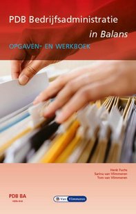 PDB Bedrijfsadministratie in Balans niveau 4 - opgaven/werkboek