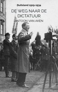 De Weg Naar De Dictatuur