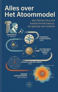 Alles over Het Atoommodel