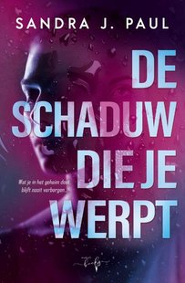 De schaduw die je werpt