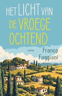 Het licht van de vroege ochtend