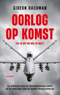 Oorlog op komst (of je het nu wil of niet)