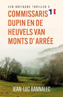 Commissaris Dupin en de heuvels van Monts d'Arrée