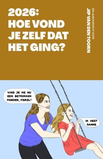 2026: Hoe vond je zelf dat het ging?