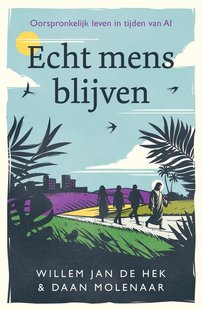 Echt mens blijven