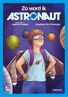 Zo word ik astronaut