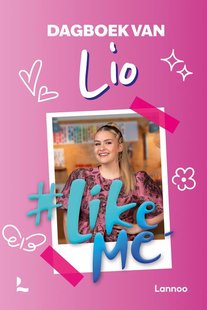 #LikeMe - Dagboek van Lio