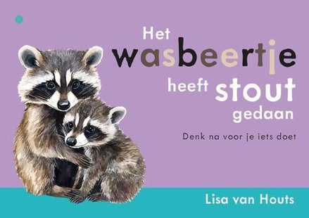 Het wasbeertje heeft stout gedaan