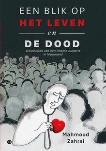 Een blik op het leven en de dood