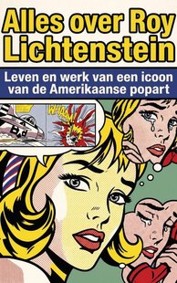 Alles over Roy Lichtenstein