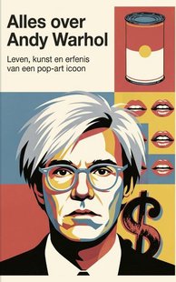 Alles over Andy Warhol
