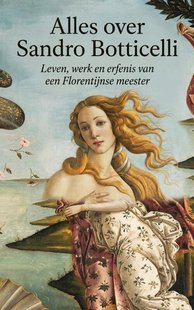 Alles over Sandro Botticelli