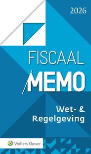 Fiscaal Memo Wet- & Regelgeving 2026