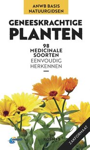 ANWB Basis natuurgids - Geneeskrachtige planten