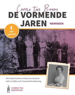 Corrie ten Boom, de vormende jaren