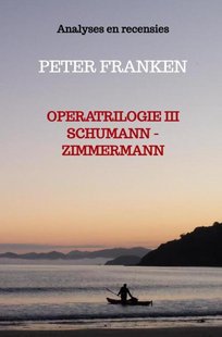Operatrilogie III Schumann - Zimmermann
