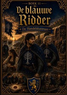 Boek 11, De blauwe Ridder - De Handelskaravaan