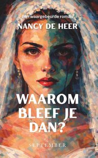 Waarom bleef je dan?