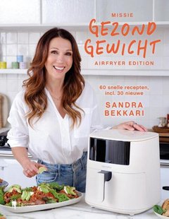Missie Gezond Gewicht – Airfryer Edition