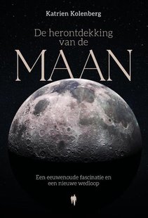 De herontdekking van de maan