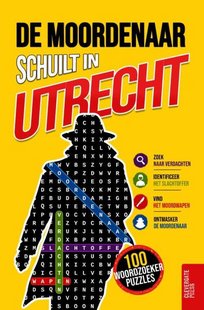 De moordenaar schuilt in Utrecht