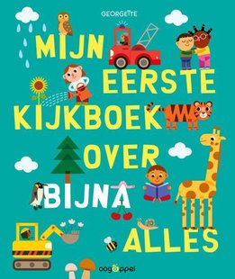 Mijn eerste kijkboek over bijna alles