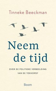Neem de tijd