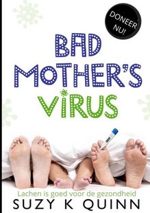 Bad Mother's Virus