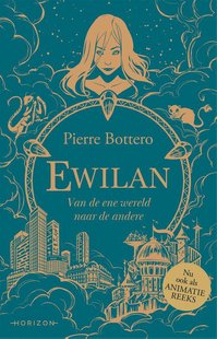 Ewilan - Van de ene wereld naar de andere