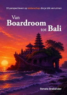 Van Boardroom tot Bali