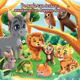 De magie van denken: avonturen van dappere dieren