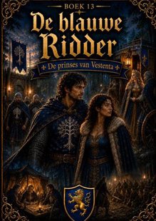 Boek 13, De blauwe Ridder - De prinses van Vestenta