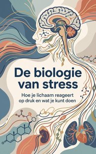 De biologie van stress